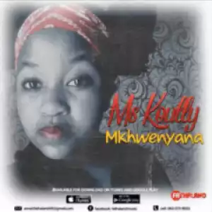 Mkhwenyana - Ms Koully